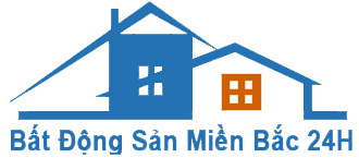 Bất Động Sản Miền Bắc 24H